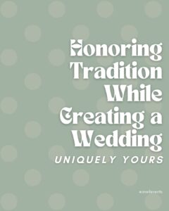 Honoring Tradition Tips